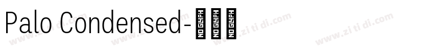 Palo Condensed字体转换 Palo Condensed字体转换